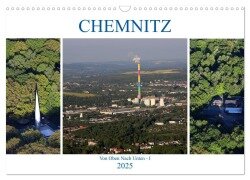 Chemnitz - Von Oben Nach Unten (Wandkalender 2025 DIN A3 quer), CALVENDO Monatskalender - Heike Hultsch
