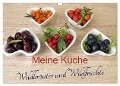 Meine Küche ¿ Wildkräuter und Wildfrüchte (Wandkalender 2024 DIN A3 quer), CALVENDO Monatskalender - Heike Rau