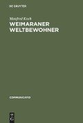 Weimaraner Weltbewohner - Manfred Koch