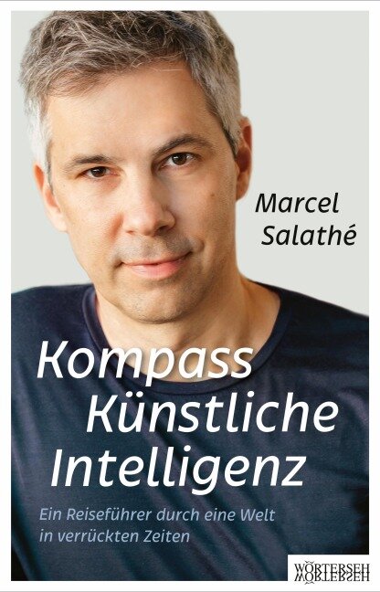 Kompass Künstliche Intelligenz - Marcel Salathe¿