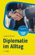 Diplomatie im Alltag - Carmen Kauffmann