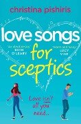 Love Songs for Sceptics - Christina Pishiris