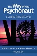 The Way of the Psychonaut Vol. 2 - Stanislav Grof