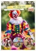 KI Clowns Mit Leichtigkeit das Leben genießen (Tischkalender 2025 DIN A5 hoch), CALVENDO Monatskalender - Claudia Schimmack