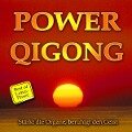 Power Qigong - Stärkt die Organe, beruhigt den Geist - Best of Lotus-Press - 