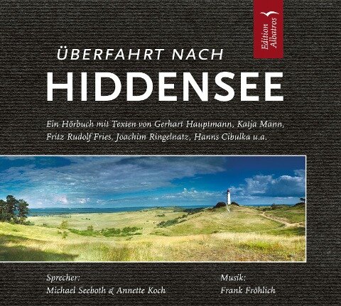 Überfahrt nach Hiddensee. CD - Frank Fröhlich, Katrin May