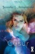 Cover-Bild zum Titel 'Cesur - Lanetli 3' von 'Jennifer L. Armentrout'