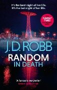 Cover-Bild zum Titel 'Random in Death' von 'J. D. Robb, Nora Roberts'
