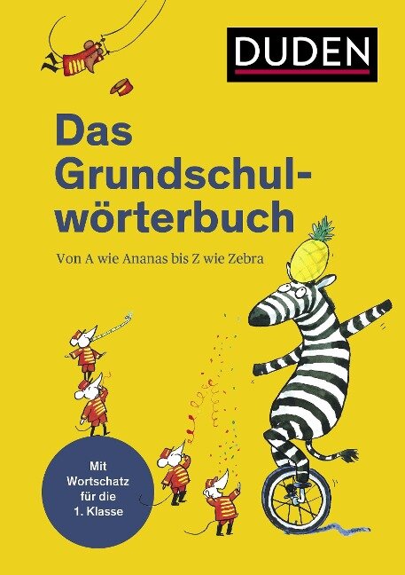 Duden  Das Grundschulwörterbuch - Ulrike Holzwarth-Raether, Angelika Neidthardt