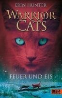 Warrior Cats Staffel 1/02. Feuer und Eis - Erin Hunter