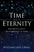Time and Eternity - William Lane Craig