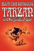 Tarzan and the Jewels of Opar by Edgar Rice Burroughs, Fiction, Literary, Action & Adventure - Edgar Rice Burroughs