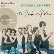 Die Schule am Meer - Sandra Lüpkes