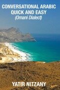 Cover-Bild zum Titel 'Conversational Arabic Quick and Easy' von 'Yatir Nitzany'