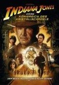 Indiana Jones und das Königreich des Kristallschädels - David Koepp, George Lucas, Jeff Nathanson, Philip Kaufman, John Williams