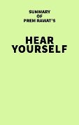 Summary of Prem Rawat's Hear Yourself - IRB Media