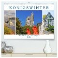 Königswinter. Drachenfels und Rheinromantik (hochwertiger Premium Wandkalender 2024 DIN A2 quer), Kunstdruck in Hochglanz - Lucy M. Laube
