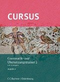 Cursus A neu Grammatik- und Übersetzungstrainer 2 - Werner Thiel, Andrea Wilhelm