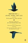Meditations on Living, Dying, and Loss - 