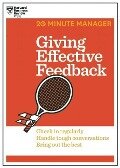 Giving Effective Feedback (HBR 20-Minute Manager Series) - Harvard Business Review