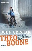Theo Boone 01 und der unsichtbare Zeuge - John Grisham