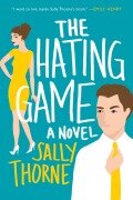 Cover-Bild zum Titel 'The Hating Game' von 'Sally Thorne'