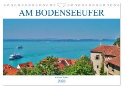 Am Bodenseeufer (Wandkalender 2026 DIN A4 quer), CALVENDO Monatskalender - Andrea Janke