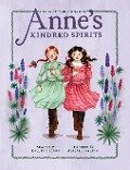 Anne's Kindred Spirits - Kallie George