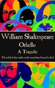William Shakespeare - Othello - William Shakespeare
