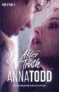 After truth - Mit exklusivem Zusatzkapitel - Anna Todd