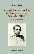 Cover-Bild zum Titel 'Kriegsbilder und andere Dichtungen aus der Zeit beim Militär' von 'Leo N. Tolstoi'