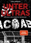 Unter Ultras - James Montague