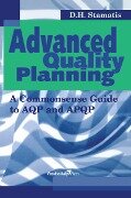 Advanced Quality Planning - D. H. Stamatis