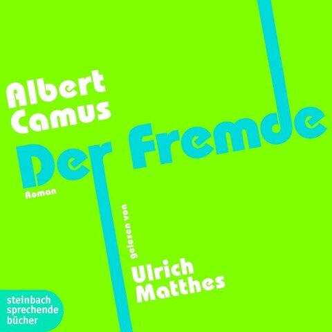 Der Fremde (Gekürzt) - Albert Camus