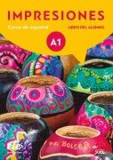 Cover-Bild zum Titel 'Impresiones A1: Student Book' von 'Claudia Teissier de Wanner, Montserrat Varelo Navarro, Olga Balbao Sanchez'