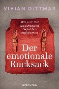 Der emotionale Rucksack - Vivian Dittmar