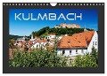 Kulmbach (Wandkalender 2024 DIN A4 quer), CALVENDO Monatskalender - Karin Dietzel