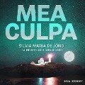 Mea Culpa - Im Herzen der Dunkelheit - Silvia Maria de Jong