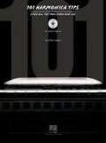 Cover-Bild zum Titel '101 Harmonica Tips - Stuff All the Pros Know and Usebook/Online Audio [With CD (Audio)]' von 'Steve Cohen'