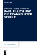 Cover-Bild zum Titel 'Paul Tillich und die Frankfurter Schule' von 'Friedrich Ludwig Schumann'