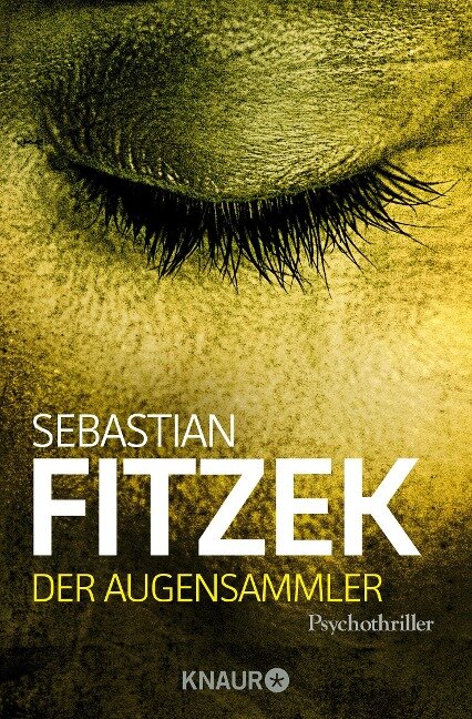 Der Augensammler - Sebastian Fitzek