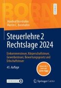 Cover-Bild zum Titel 'Steuerlehre 2 Rechtslage 2024' von 'Manfred Bornhofen, Martin C. Bornhofen'