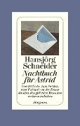 Nachtbuch für Astrid - Hansjörg Schneider