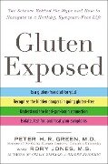 Gluten Exposed - Peter H R Green, Rory Jones