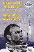 Cover-Bild zum Titel 'Carrying the Fire' von 'Michael Collins'