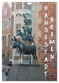 Hansestadt Bremen (Wandkalender 2024 DIN A4 hoch), CALVENDO Monatskalender - Jana Ohmer