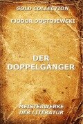 Cover-Bild zum Titel 'Der Doppelgänger' von 'Fjodor Dostojewski'