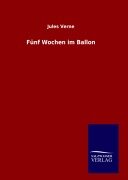 Fünf Wochen im Ballon - Jules Verne