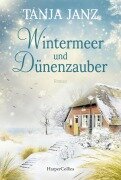 Cover-Bild zum Titel 'Wintermeer und Dünenzauber' von 'Tanja Janz'
