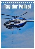 Tag der Polizei (Tischkalender 2025 DIN A5 hoch), CALVENDO Monatskalender - Hans-Georg Vorndran